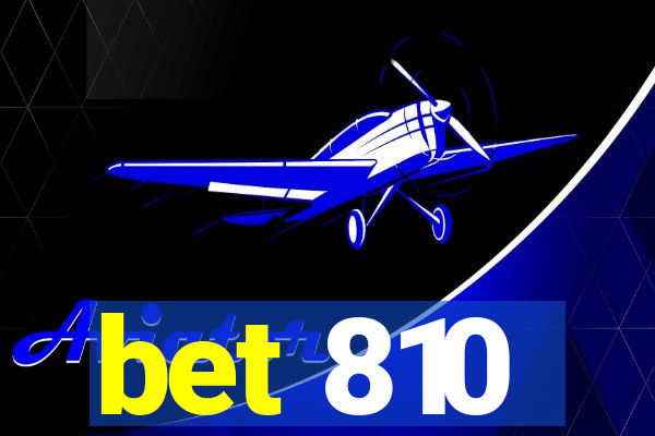 bet 810